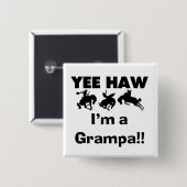 Yee Haw I'm a Grampa T-shirts and Gives 缶バッジ (正面&裏面)