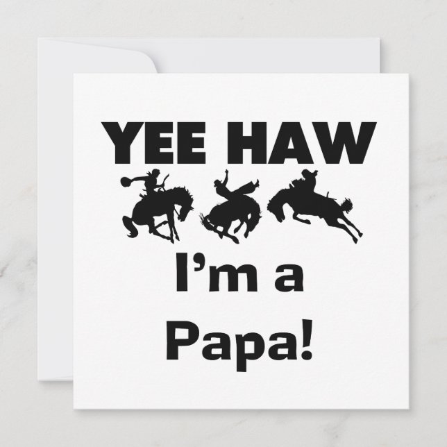 Yee Haw I'm a Papa T-shirts and GIfts (正面)
