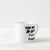 Yee Haw I'm a Papa T-shirts and GIfts エスプレッソカップ (正面右)