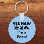 Yee Haw I'm a Papa T-shirts and GIfts キーホルダー (正面)
