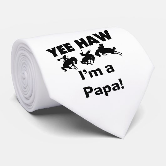 Yee Haw I'm a Papa T-shirts and GIfts ネクタイ (ロール)