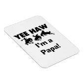 Yee Haw I'm a Papa T-shirts and GIfts マグネット (右側)