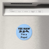 Yee Haw I'm a Papa T-shirts and GIfts マグネット (インサイチュ (食洗機))