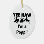 Yee Haw I'm a Poppi T-shirts and Gives セラミックオーナメント (右)