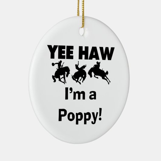 Yee Haw I'm a Poppy T-shirts and Gives セラミックオーナメント (右)