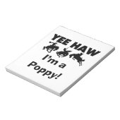 Yee Haw I'm a Poppy T-shirts and Gives ノートパッド (回転)
