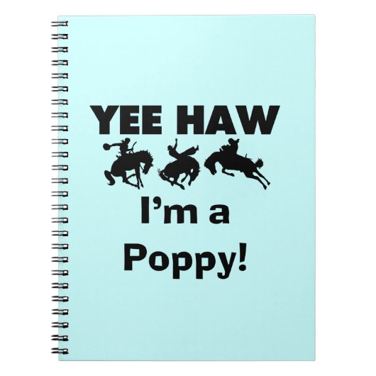Yee Haw I'm a Poppy T-shirts and Gives ノートブック (正面)