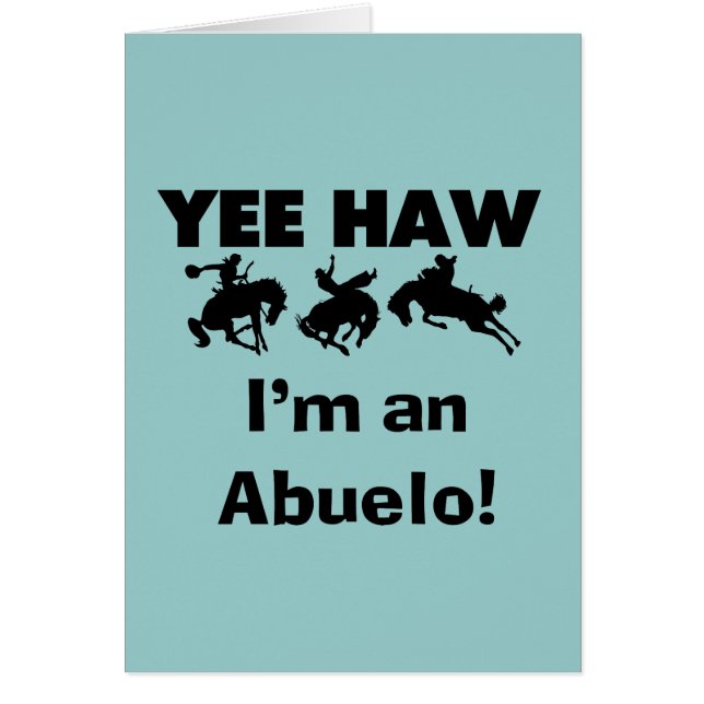 Yee Haw I'm an Abuelo T-shirts and Gift (正面)