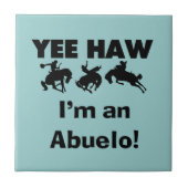 Yee Haw I'm an Abuelo T-shirts and Gift タイル (正面)