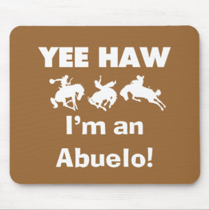 Yee Haw I'm an Abuelo T-shirts and Gift マウスパッド