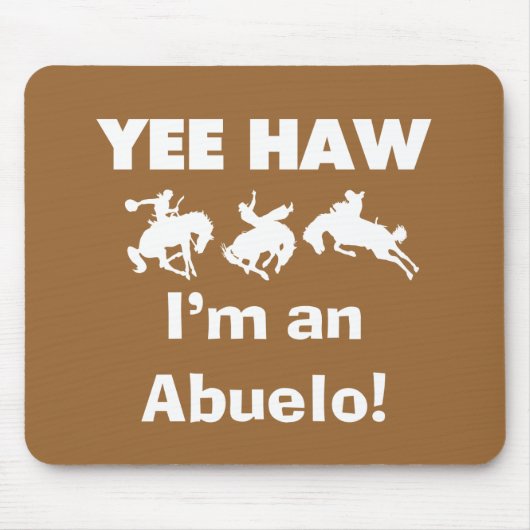 Yee Haw I'm an Abuelo T-shirts and Gift マウスパッド (正面)