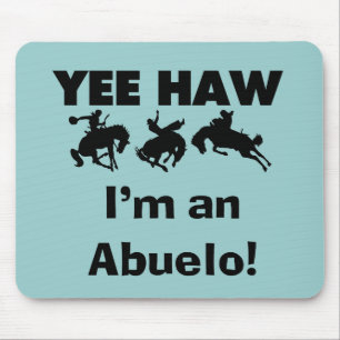 Yee Haw I'm an Abuelo T-shirts and Gift マウスパッド