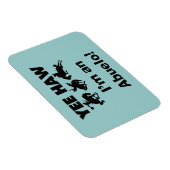 Yee Haw I'm an Abuelo T-shirts and Gift マグネット (右側)