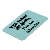 Yee Haw I'm an Abuelo T-shirts and Gift マグネット (左側)
