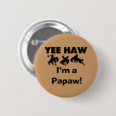 Yee Haw Tシャツとギフト 缶バッジ (正面&裏面)