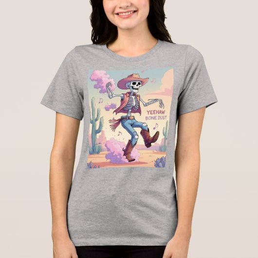 Yeehaw Bone Dust – Kickin’ Up Fun in the Desert! トライブレンドＴシャツ (正面)