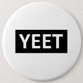 Yeetのダンスの俗語の10代のな青年スワッグYEET! LOL YOLO 缶バッジ (正面)