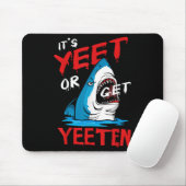 Yeet面白い名言 引用句 それともYeetenスラング メンズ マウスパッド (マウス)