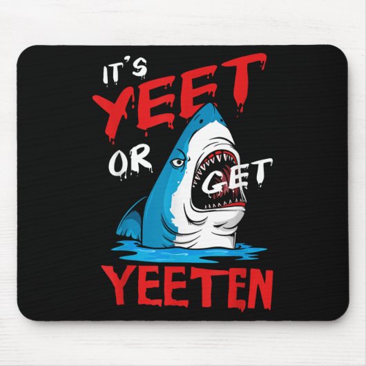 Yeet面白い名言 引用句 それともYeetenスラング メンズ マウスパッド (正面)
