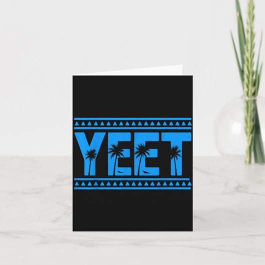 Yeet Funny Slang Quote Humor Meme  カード (正面)