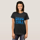 Yeet Funny Slang Quote Humor Meme  Tシャツ (正面フル)