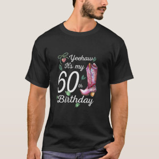 Yehaw60誕生日60年古いギフトカウント Tシャツ