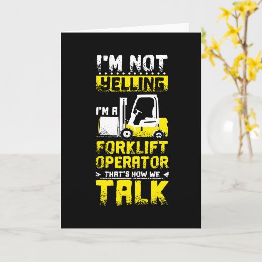 Yelling Forklift Operator カード (黄色い花)