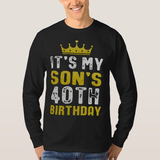 Yellow Crown 40th Bday For Son From Mom Dad Tシャツ (正面)