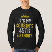 Yellow Crown 45th Bday For Cousin From Cousin Tシャツ (正面)
