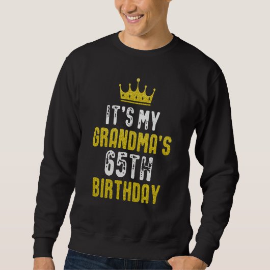 Yellow Crown 65th Bday For Grandma From grandchild スウェットシャツ (正面)