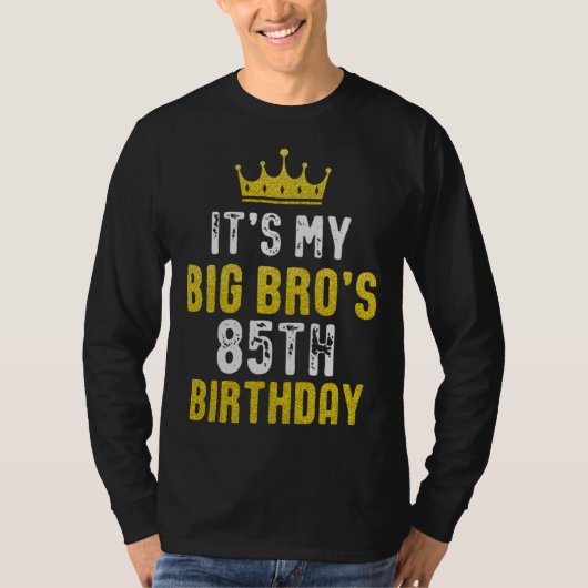 Yellow Crown 85th Bday For Brother From Sister Bro Tシャツ (正面)