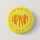 Yellow National Endometriosis Awareness Month 缶バッジ (正面)