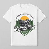 Yellowstone Do Not Pet The Fluffy Cows Bison Tシャツ