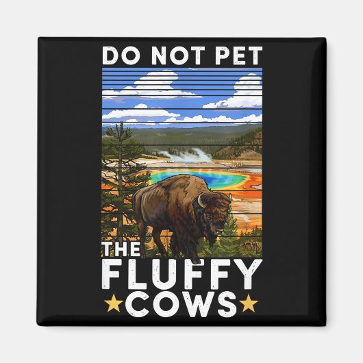 Yellowstone National Park Bison Do Not Pet The Flu マグネット (正面)