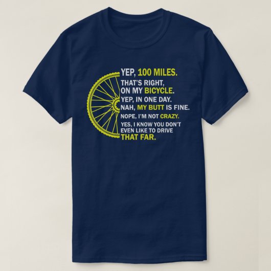 Yep 100 Miles hats Right on My Bicycle Tシャツ (デザイン正面)