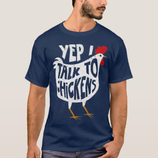 Yep I alk o Chickensかわいいチキンバフのギフト Tシャツ
