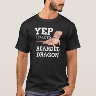 Yep I Talk To Bearded Dragons Cute Pet Pagona Liza Tシャツ