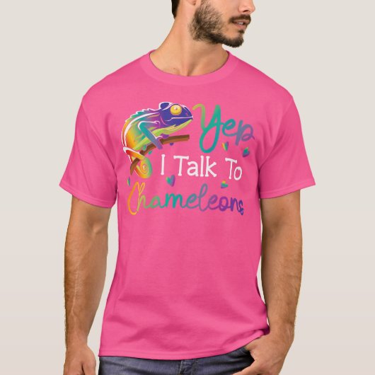 Yep I Talk To Chameleons Tシャツ (正面)
