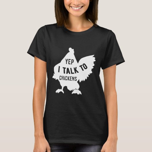 Yep I Talk To Chicken 128 Tシャツ (正面)