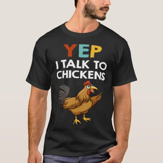 Yep I Talk To Chickensチキンキッズ Tシャツ (正面)