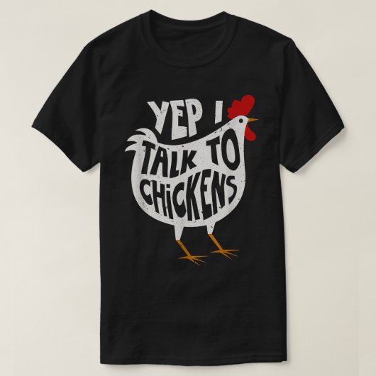 Yep I Talk To Chickens Shirt Cute Chicken Buffs Te Tシャツ (デザイン正面)