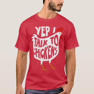 Yep I Talk To Chickens Shirt Cute Chicken Buffs Te Tシャツ