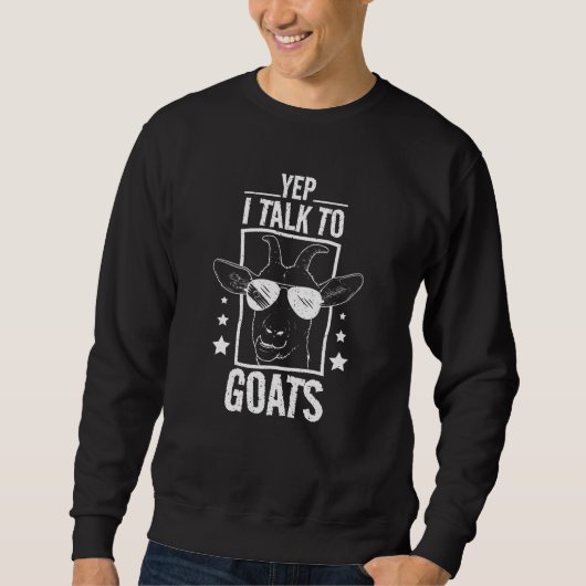 Yep I Talk To Goats スウェットシャツ (正面)