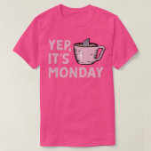 Yep Its Monday MF Work Week Shark Swiming In Coff Tシャツ (デザイン正面)