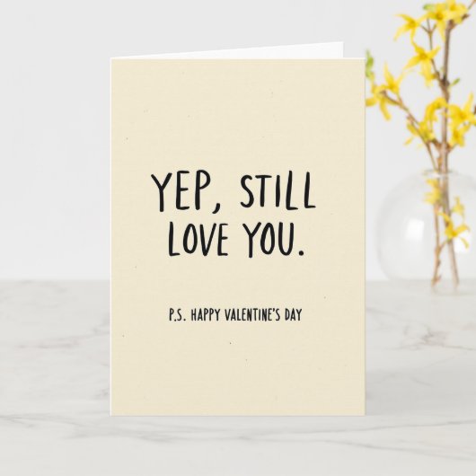 Yep Still Love You Valentines Day Card カード (黄色い花)