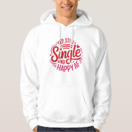 Yep, Still Single and Happy AF Hoodie – Funny Anti パーカ