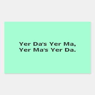 Yer Da Yer Ma: ステッカー