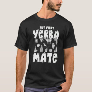Yerba Mate Drink Tea Argentina 葉 Cup Powder Tシャツ