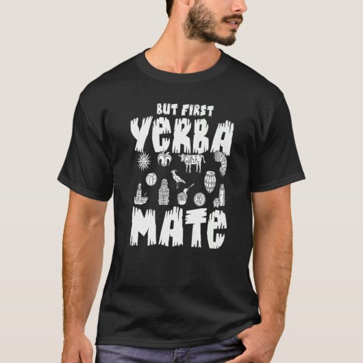 Yerba Mate Drink Tea Argentina 葉 Cup Powder Tシャツ (正面)
