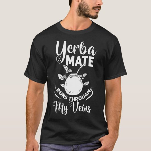 Yerba Mate Drink Tea Argentina 葉 Cup Powder Tシャツ (正面)